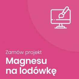 Projekt magnesu na lodówkę Projekt magnesu na lodówkę